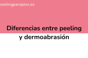 Diferencias entre peeling químico y peeling mecánico (Dermoabrasión)